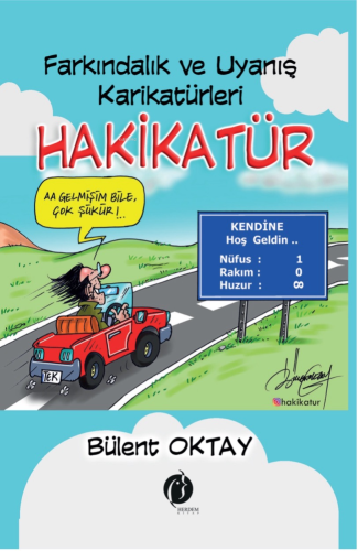 Hakikatür;Farkındalık ve Uyanış Karikatürleri | Bülent Oktay | Herdem 