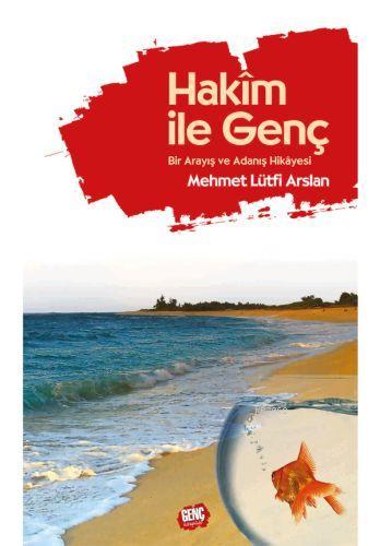 Hakim ile Genç | Mehmet Lütfi Arslan | Erkam Yayınları