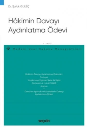 Hâkimin Davayı Aydınlatma Ödevi;Medeni Usul Hukuku Monografileri | Şaf