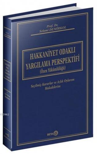 Hakkaniyet Odaklı Yargılama Perspektifi (Özel Yükümlülüğü) Ciltli; Seç