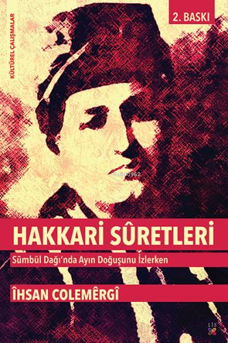 Hakkari Sûretleri | İhsan Colemergi | Lis Basın Yayın