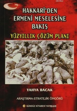 Hakkari'den Ermeni Meselesine Bakış Yıllık Çözüm Planı (Araştırma Stra