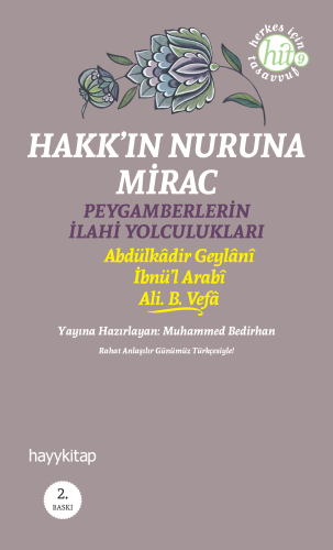 Hakk'ın Nuruna Mirac; Peygamberlerin İlahi Yolculukları | Abdülkadir G