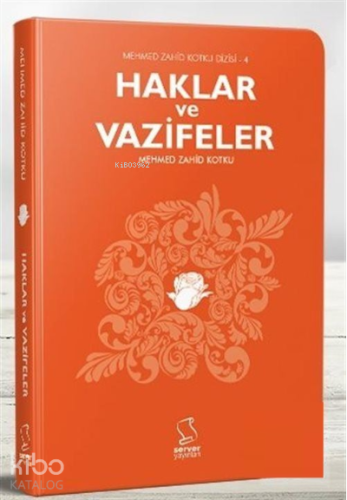 Haklar ve Vazifeler (Cep Boy) | Mehmed Zahid Kotku | Server Yayınları