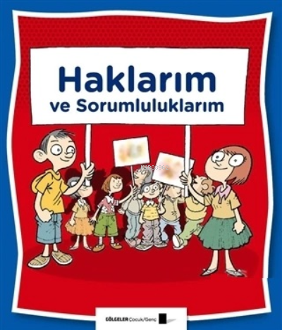 Haklarım ve Sorumluluklarım | Saime Taş | Çizge Yayıncılık