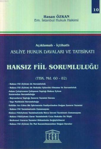 Haksız Fiil Sorumluluğu (Cilt 10); Açıklamalı - İçtihatlı Asliye Hukuk