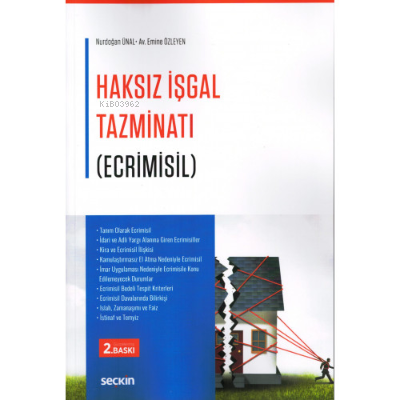 Haksız İşgal Tazminatı (Ecrimisil) | Nurdoğan Ünal | Seçkin Yayıncılık