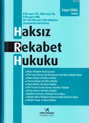 Haksız Rekabet Hukuku | Engin Erdil | Vedat Kitapçılık