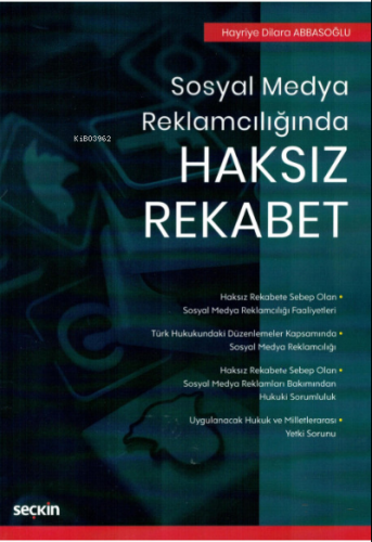 Haksız Rekabet | Hayriye Dilara Abbasoğlu | Seçkin Yayıncılık