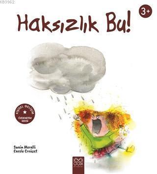 Haksızlık Bu!; Özdenetim Serisi | Swain Meralli | 1001 Çiçek Kitaplar