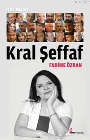 Hal Bu ki Kral Şeffaf | Fadime Özkan | Okur Kitaplığı Yayınları