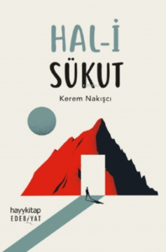 Hal - i Sükut | Kerem Nakışcı | Hayy Kitap