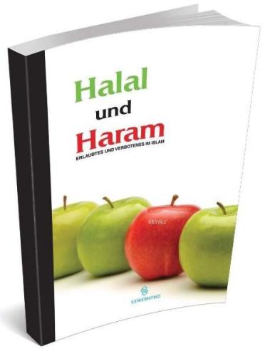 Halal Und Haram (Helal ve Haramlar) | Hasip Asutay | Semerkand Yayınla