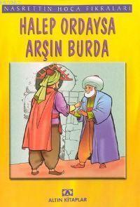 Halep Ordaysa Arşın | Nasreddin Hoca | Altın Kitaplar