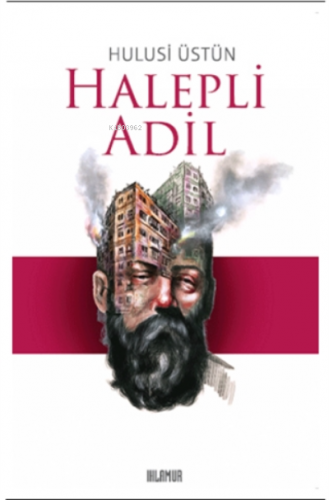 Halepli Adil | Hulusi Üstün | Ihlamur Kitap