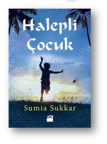 Halepli Çocuk | Sumia Sukkar | Dex Kitap