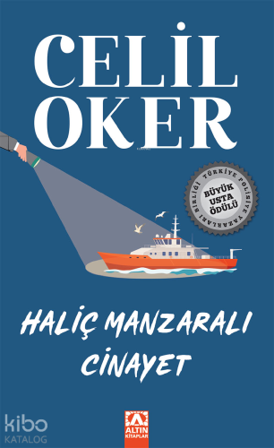 Haliç Manzaralı Cinayet | Celil Oker | Altın Kitaplar