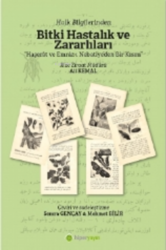 Halk Bilginlerinden Bitki Hastalık ve Zararlıları “Haşerât ve Emrâz-ı 