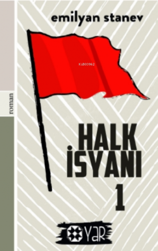 Halk İsyanı 1 | Emilyan Stanev | Yar Yayınları