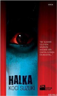 Halka | Koci Suzuki | Doğan Kitap