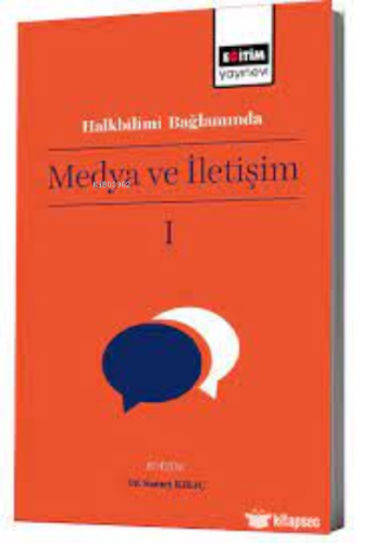 Halkbilimi Bağlamında Medya ve İletişim-I | Samet Kılıç | Eğitim Yayın