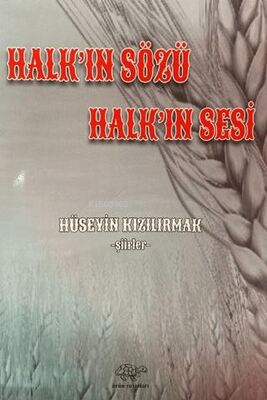 Halk'ın Sözü Halk'ın Sesi;Şiirler | Hüseyin Kızılırmak | Ürün Yayınlar