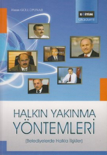 Halkın Yakınma Yöntemleri;Belediyelerde Halkla İlişkiler | Hasan Güllü