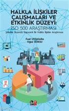 Halkla İlişkiler Çalışmaları ve Etkinlik Düzeyi: ISO 500 Araştırması; 