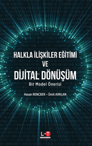 Halkla İlişkiler Eğitimi ve Dijital Dönüşüm | Hasan Rençber | Literatü