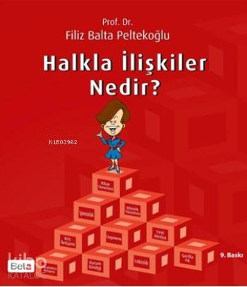 Halkla İlişkiler Nedir? | Filiz Balta Peltekoğlu | Beta Basım Yayın