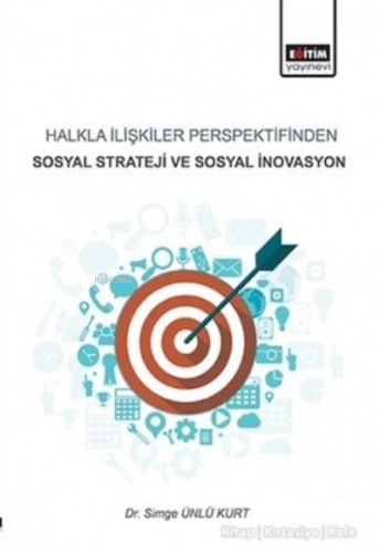 Halkla İlişkiler Perspektifinden Sosyal Strateji ve Sosyal İnovasyon |