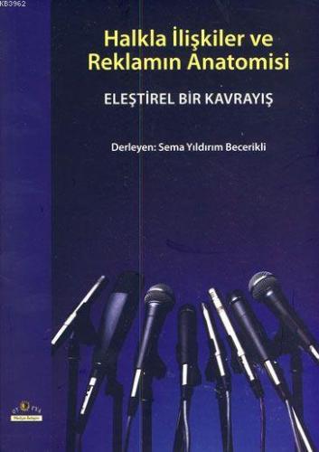 Halkla İlişkiler ve Reklamın Anatomisi | Sema Yıldırım Becerikli | Üto