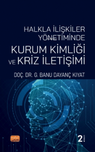 Halkla İlişkiler Yönetiminde Kurum Kimliği ve Kriz İletişimi | Banu Da