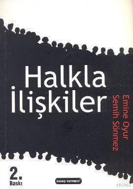 Halkla İlişkiler | Emine Oyur | Savaş Yayınevi