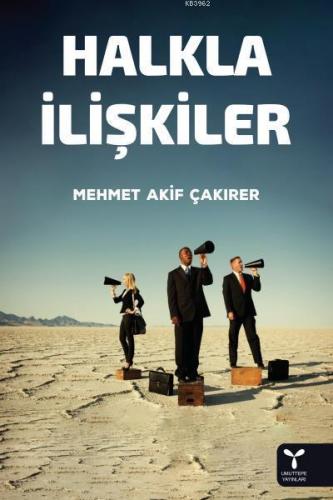 Halkla İlişkiler | Mehmet Akif Çakırer | Umuttepe Yayınları