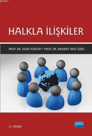 Halkla İlişkiler | Nuri Tortop | Nobel Akademik Yayıncılık