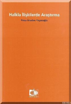 Halkla İlişkilerde Araştırma | Pınar Eraslan Yayınoğlu | Birsen Yayıne