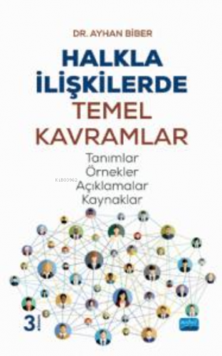 Halkla İlişkilerde Temel Kavramlar | Ayhan Biber | Nobel Akademik Yayı