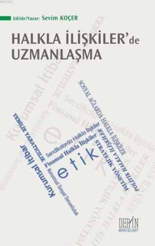 Halkla İlişkilerde Uzmanlaşma | Sevim Koçer | Derin Yayınları