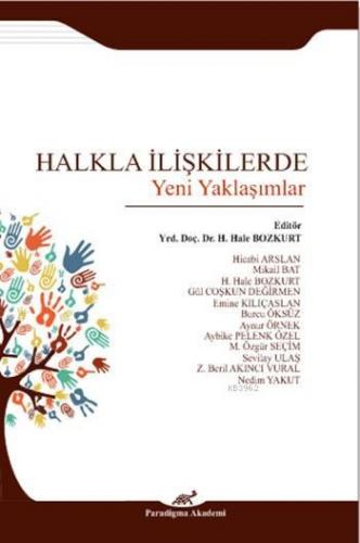 Halkla İlişkilerde Yeni Yaklaşımlar | Z. Beril Akıncı Vural | Paradigm