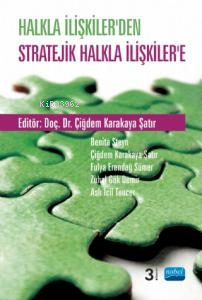 Halkla İlişkiler'den Stratejik Halkla İlişkiler'e | Çiğdem Karakaya Şa