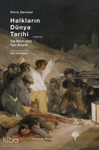 Halkların Dünya Tarihi (Ciltli); Taş Çağından Yeni Binyıla | Chris Har