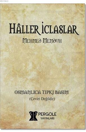 Haller İclaslar | Mehmed Memduh | Pergole Yayınları