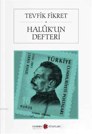 Haluk'un Defteri | Tevfik Fikret | Karbon Kitaplar