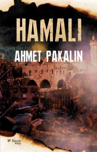 Hamalı | Ahmet Pakalın | Renk Yayınları