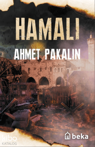 Hamalı | Ahmet Pakalın | Beka Yayınları