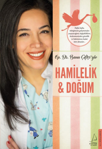 Hamilelik ve Doğum | Banu Çiftçi | Destek Yayınları