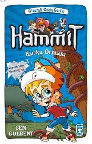 Hammit - Korku Ormanı (8+ Yaş); Gizemli Geçit Serisi | Cem Gülbent | T