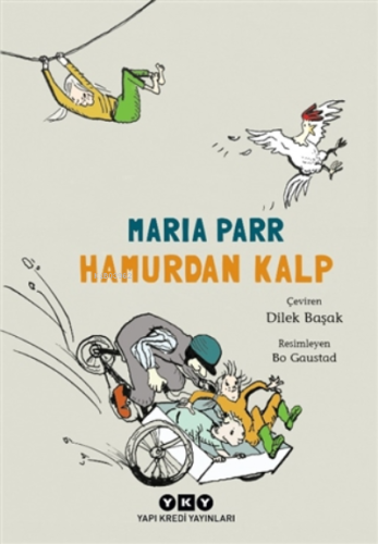 Hamurdan Kalp | Maria Parr | Yapı Kredi Yayınları ( YKY )