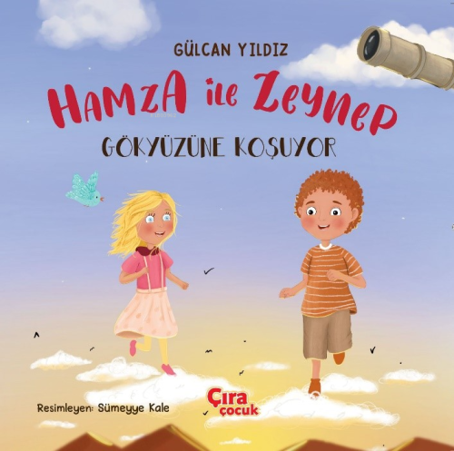 Hamza ile Zeynep | Gülcan Yıldız | Çıra Çocuk